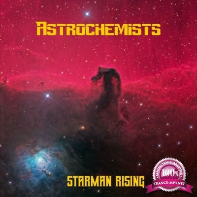 Astrochemists - Starman Rising (2022)
