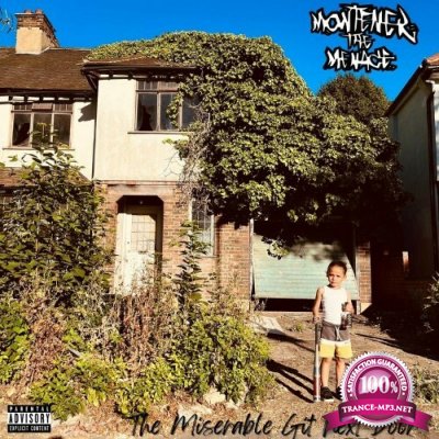 Montener The Menace - The Miserable Git Next Door (2022)