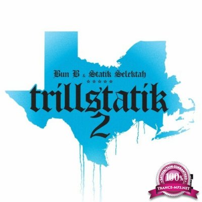 Bun B & Statik Selektah - TrillStatik 2 (2022)