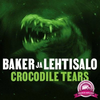 Baker ja Lehtisalo - Crocodile Tears (2022)