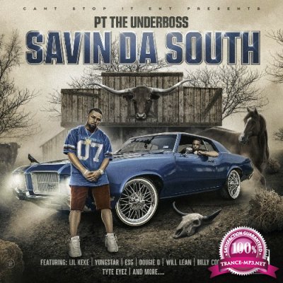 PT The UnderBoss - Savin Da South (2022)