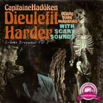 Capitaine Hadoken - Dieulefit Harder (2022)