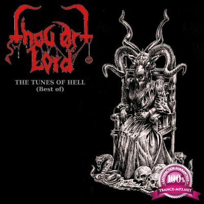 Thou Art Lord - The Tunes of Hell (Best Of) (2022)