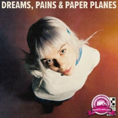 Pixey - Dreams, Pains & Paper Planes (2022)