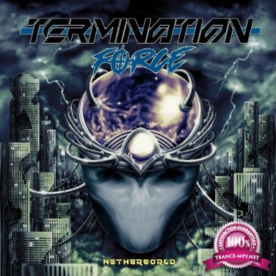 Termination Force - Netherworld (2022)