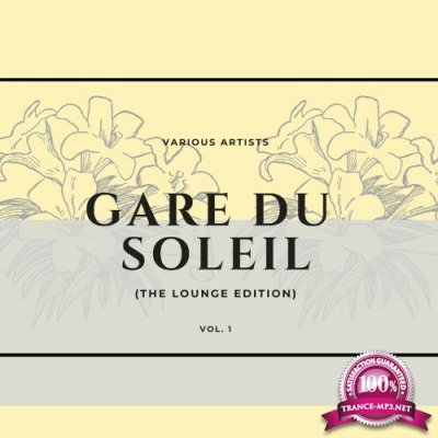 Gare du soleil (The Lounge Edition), Vol. 1 (2022)