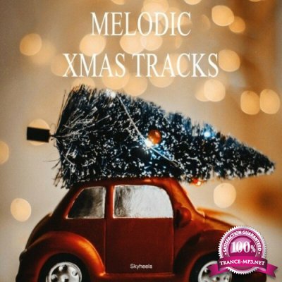 Melodic Xmas Tracks (2022)