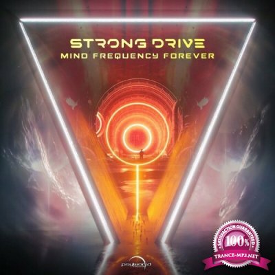 Strong Drive - Mind Frequency Forever (2022)