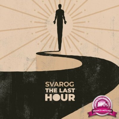 Svarog - The Last Hour (2022)