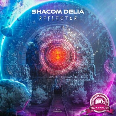 Shacom Delia - Reflector (2022)