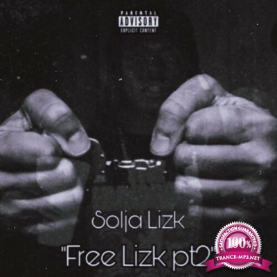 Solja Lizk - Free Lizk, Pt. 2 (2022)