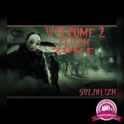 Solja Lizk - Welcome Flozk Zone (2022)