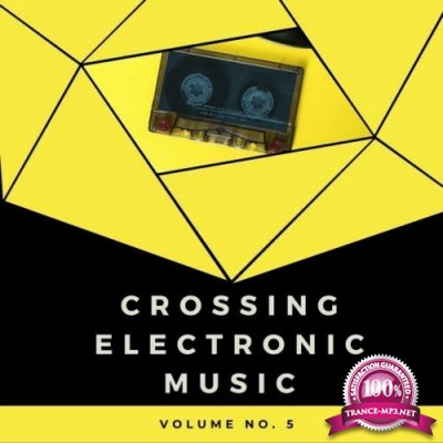 Crossing Electronic Music, Vol. 5 (2022)