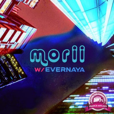 Evernaya - MORII 009 (2022-12-13)