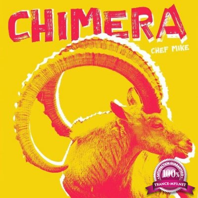 Chef Mike - Chimera (2022)