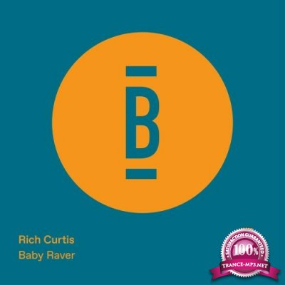 Rich Curtis - Baby Raver (2022)