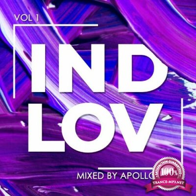 IND LOV, Vol. 1 (Mixed by Apollo Nash) (2022)