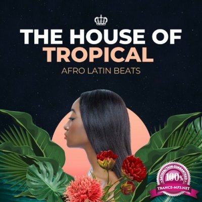 The House of Tropical (2022)