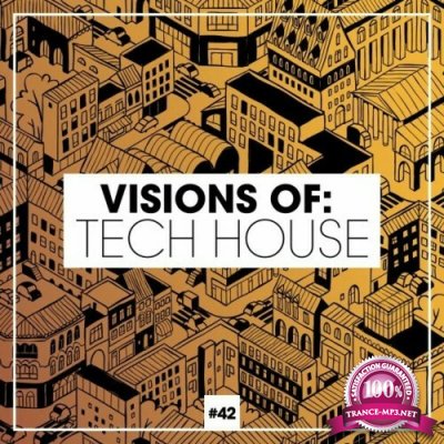 Visions of: Tech House, Vol. 42 (2022)