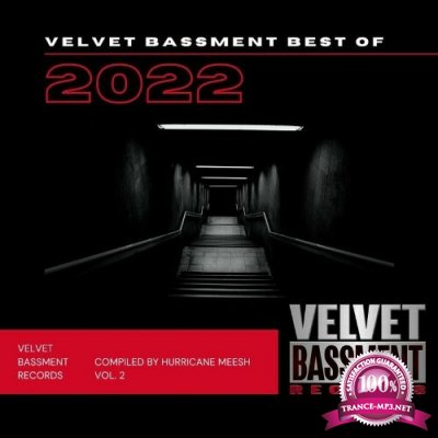 Velvet Bassment Best Of 2022 Compiled By Hurricane Meesh (2022)