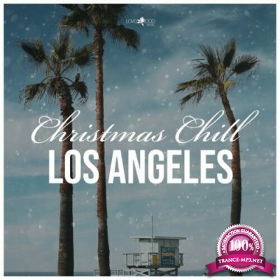 Christmas Chill: Los Angeles (2022)