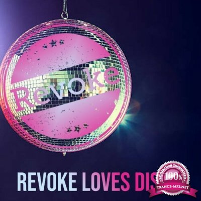 Revoke Loves Disco (2022)