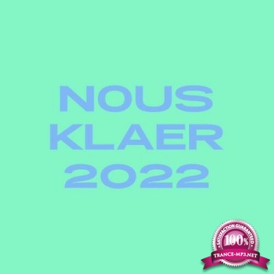 Nous''klaer Audio - 2022 (2022)