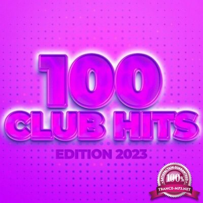 100 Club Hits - Edition 2023 (2022)