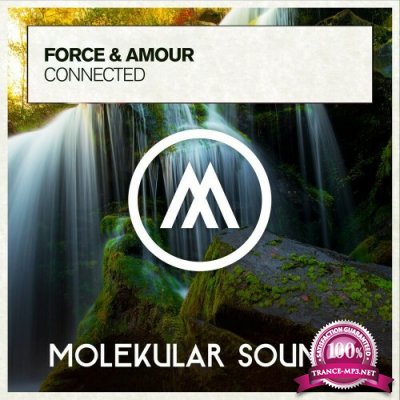 Force & Amour - Connected (2022)