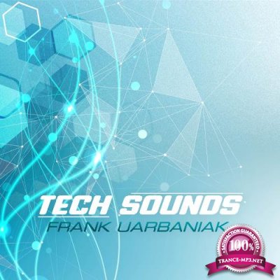 Frank Urbaniak - Tech Sounds 130 (2022-12-16)