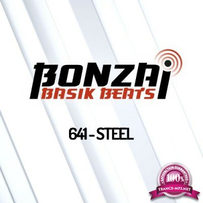 Steel - Bonzai Basik Beats 641 (2022-12-16)