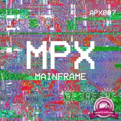 MPX - Mainframe (2022)
