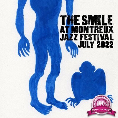 The Smile - The Smile at Montreux Jazz Festival July 2022 (2022)