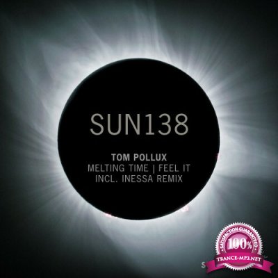 Tom Pollux - Melting Time | Feel It (2022)