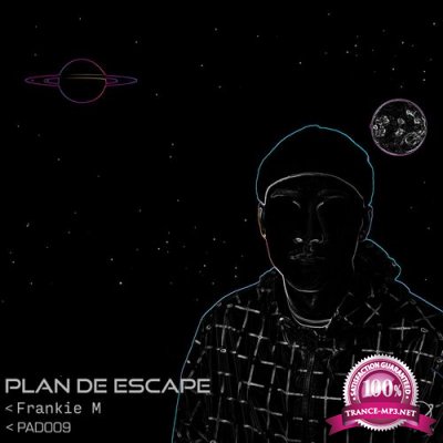 Frankie M - Plan De Escape (2022)