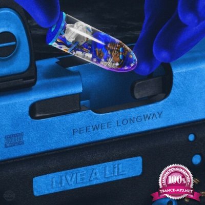 PeeWee LongWay - Live a Lil (2022)
