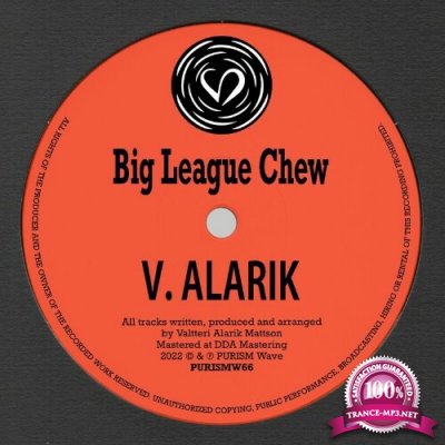 V.Alarik - Big League Chew (2022)