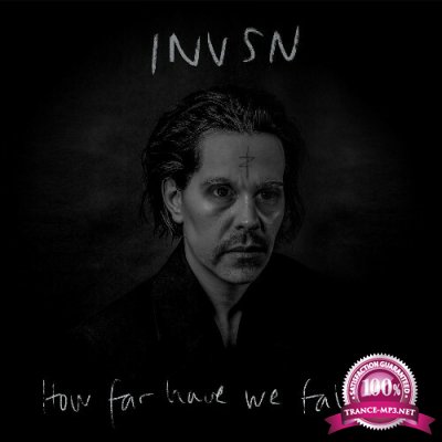 INVSN - How Far Have We Fallen (2022)