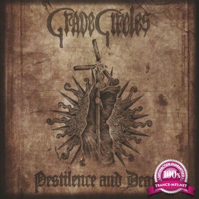 Grave Circles - Pestilence and Death (2022)