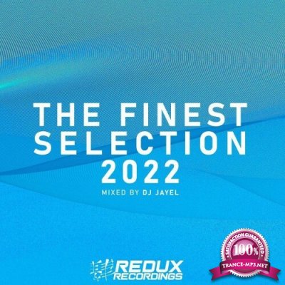 Redux Presents The Finest Selection 2022 (Mixed by DJ Jayel) (2022)