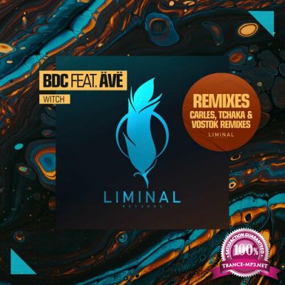 BDC feat. Ave - Witch (Remixes) (2022)