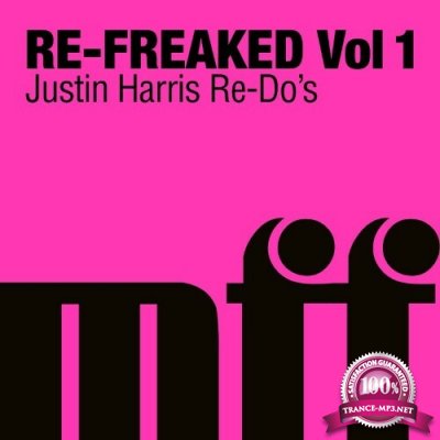 Freaks - Re-Freaked Vol 1 (Justin Harris Redos) (2022)