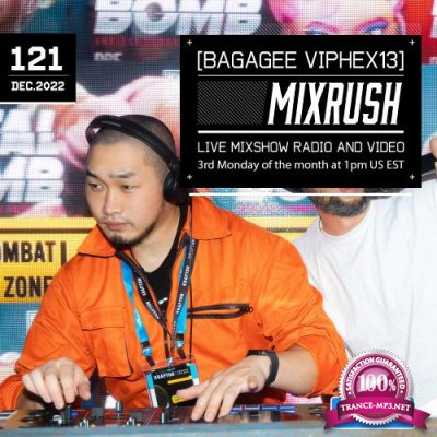 Bagagee Viphex13 - Mixrush 121 (2022-12-19)