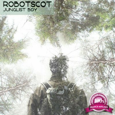 Robotscot - Junglist Boy (2022)