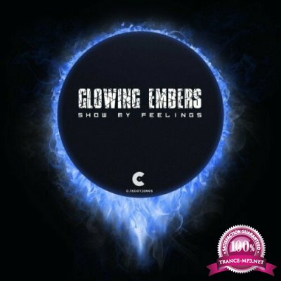 Glowing Embers - Show My Feelings (2022)