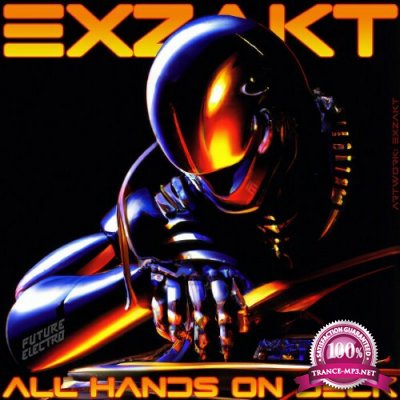 Exzakt - All Hands On Deck (2022)