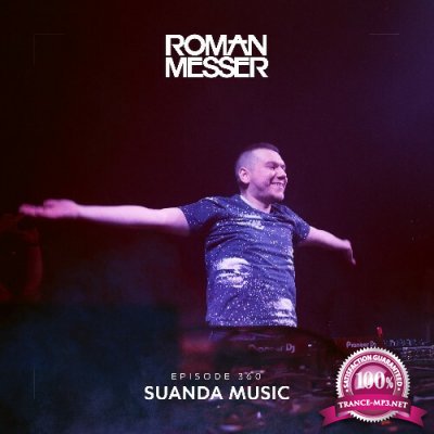 Roman Messer - Suanda Music 360 (2022-12-20)