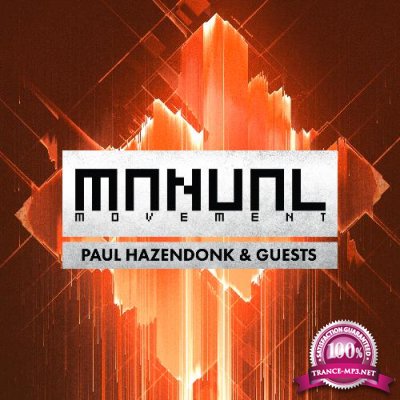 Paul Hazendonk - Manual Movement (December 2022) (2022-12-20)