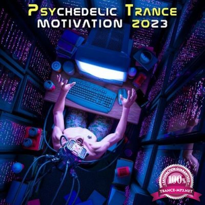 Psychedelic Trance Motivation 2023 (2022)