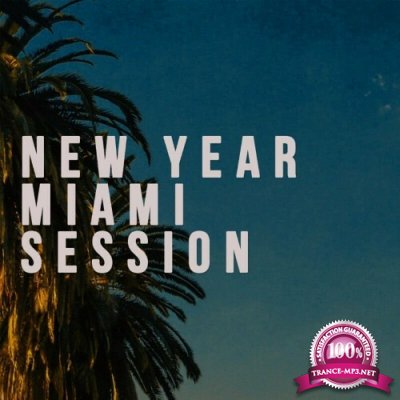 New Year Miami Session (2022)